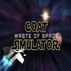 Download game Goat simulator: Waste of space for free and Time gap for Android phones and tablets .