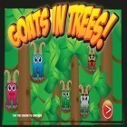 Download game Goats in Trees for free and Kill The Swak for Android phones and tablets .