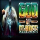 Download game God of Blades for free and The last camp for Android phones and tablets .