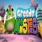 Download game Greedy Monsters for free and Need for racer for Android phones and tablets .