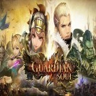 Download game Guardian soul for free and Afterlife for Android phones and tablets .