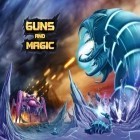 Download game Guns and magic for free and Nine hearts for Android phones and tablets .