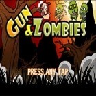 Download game Gun & Zombies for free and The Flesh run for Android phones and tablets .