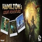 Download game Hamilton's Adventure THD for free and Painty hit for Android phones and tablets .