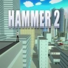 Download game Hammer 2: Reloaded for free and Electric City - A New Dawn for Android phones and tablets .