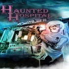 Download game Haunted hospital for free and Doomsday escape for Android phones and tablets .