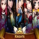 Download game Heaven knights for free and Giant escape for Android phones and tablets .