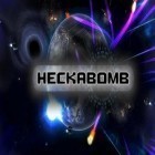 Download game Heckabomb for free and Worm run for Android phones and tablets .