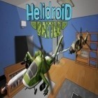 Download game Helidroid Battle 3D RC Copter for free and 7 legends for Android phones and tablets .