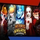 Download game Heroes and knights: Rise of darkness for free and Spooky Creatures for Android phones and tablets .
