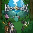 Download game Heroes paradox for free and 5 minutes Mr. Evans! for Android phones and tablets .