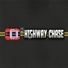 Download game Highway chase for free and Blockwick 2 for Android phones and tablets .
