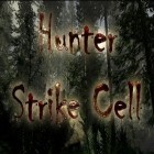 Download game Hunter strike cell for free and Ur-land: Build your empire for Android phones and tablets .
