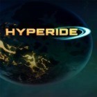 Download game Hyperide for free and Spiral Warrior for Android phones and tablets .