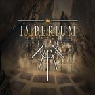 Download game Imperium for free and Drill up for Android phones and tablets .
