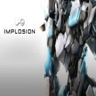 Download game Implosion for free and Colossus command for Android phones and tablets .