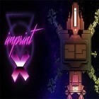 Download game Imprint-x for free and Moe monstrum: Dungeon escape for Android phones and tablets .