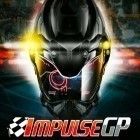 Download game Impulse GP for free and Gleam: Last light for Android phones and tablets .