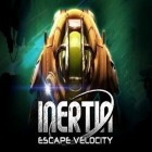 Download game Inertia Escape Velocity for free and Sushi Slash for Android phones and tablets .