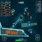 Download game Ion space for free and West of glory for Android phones and tablets .