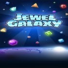 Download game Jewel galaxy for free and Save Dan for Android phones and tablets .