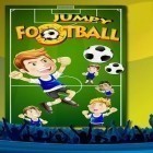Download game Jumpy football: Champion league for free and Catapult King for Android phones and tablets .