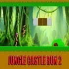 Download game Jungle castle run 2 for free and Hardcore Dirt Bike 2 for Android phones and tablets .