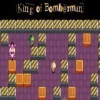 Download game King of bomberman for free and The Last Express for Android phones and tablets .