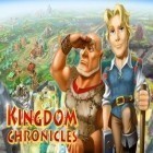 Download game Kingdom chronicles for free and Catch it on time for Android phones and tablets .