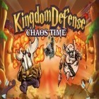 Download game Kingdom defense: Chaos time for free and The chess for Android phones and tablets .