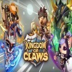 Download game Kingdom of claws for free and OrderZero for Android phones and tablets .