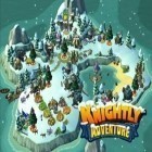 Download game Knightly Adventure for free and Redhead redemption for Android phones and tablets .