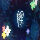 Download game Koi: Journey of purity for free and Chessplode for Android phones and tablets .