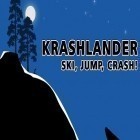 Download game Krashlander: Ski, jump, crash! for free and Drive to grand city for Android phones and tablets .