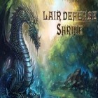 Download game Lair Defense: Shrine for free and Night watch for Android phones and tablets .