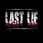 Download game Last lie for free and Streets unlimited 3D for Android phones and tablets .