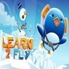 Download game Learn 2 fly for free and Mutant Rumble for Android phones and tablets .