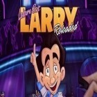 Download game Leisure Suit Larry Reloaded for free and Magic exams for Android phones and tablets .