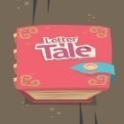 Download game Letter tale: Puzzle adventure for free and Tap deLight for Android phones and tablets .