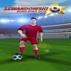 Download game Lewandowski: Euro star 2016 for free and Umi for Android phones and tablets .