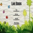 Download game Line Birds for free and Can you escape fate? A zodiac story for Android phones and tablets .