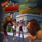 Download game Lion vs zombies for free and Cross the bridge for Android phones and tablets .