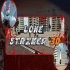 Download game Lone striker 3D for free and Excavator digging: Road construction simulator 3D for Android phones and tablets .