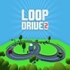Download game Loop drive 2 for free and Feesoeed for Android phones and tablets .