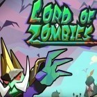 Download game Lord of zombies for free and Beyond the Wall for Android phones and tablets .