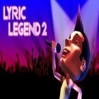 Download game LYRIC LEGEND 2 for free and SEASONLY HER for Android phones and tablets .