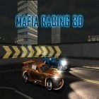 Download game Mafia Racing 3D for free and Gravity World 3D for Android phones and tablets .