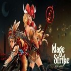 Download game Mage Strike for free and Bike to Earth 2.0 for Android phones and tablets .