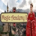 Download game Magic Academy 2 for free and Space wall for Android phones and tablets .
