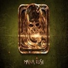 Download game Mana Rush for free and Cry: The blackened soul for Android phones and tablets .